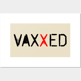 I Got Vaxxed Posters and Art